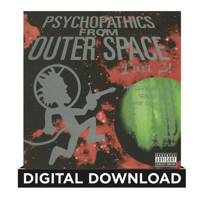 Psychopathics From Outer Space Part 2 - Digital Download