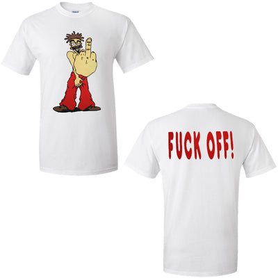 image of the front and back of a white tee shirt on a white background. front is on the left and has a guy with red pants giving the middle finger. back is on the right and has red text across the shoulders that says FUCK OFF!